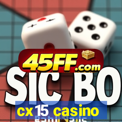 cx15 casino